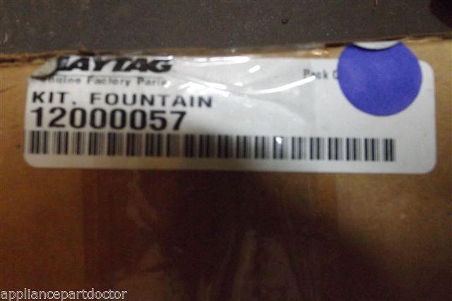 MAYTAG REFRIGERATOR 12000057 KIT FOUNTAIN NEW IN BOX MAYTAG REFRIGERATOR 12000057 KIT FOUNTAIN NEW IN BOX